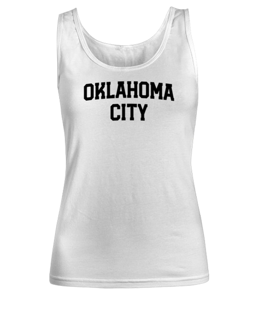 Oklahoma City Moving Away Womens Tank Top Shirt Unique Woman Tshirt