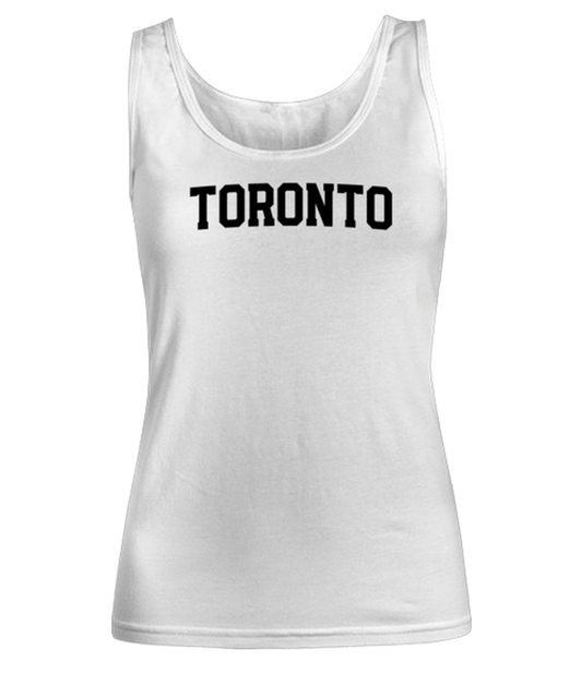 Toronto Canada Moving Away Womens Tank Top Shirt Unique Woman Tshirt