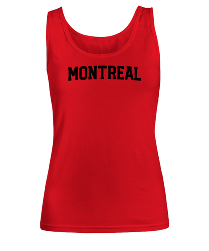 Montreal Canada Moving Away Womens Tank Top Shirt Unique Woman Tshirt