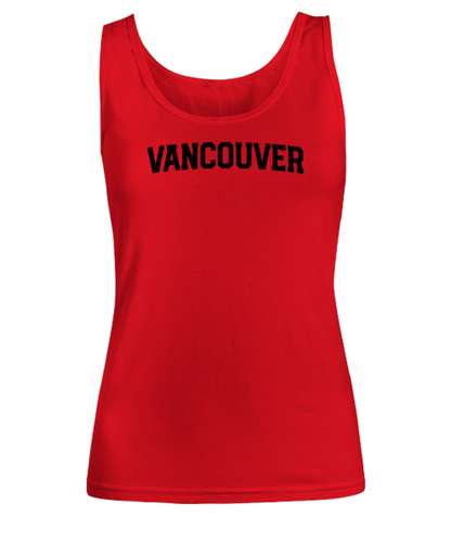 Vancouver Canada Moving Away Womens Tank Top Shirt Unique Woman Tshirt