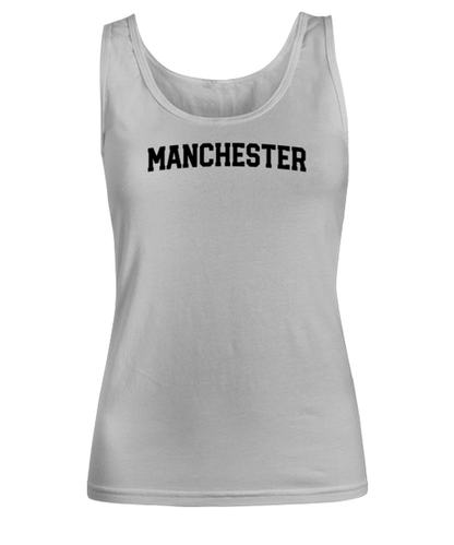 Manchester UK Moving Away Womens Tank Top Shirt Unique Woman Tshirt