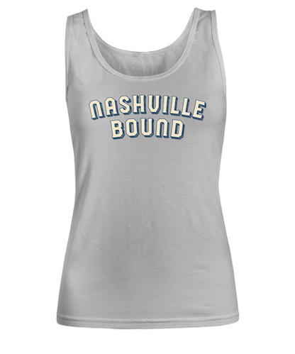 Moving to Nashville Womens Tank Top Shirt Unique Woman Tshirt