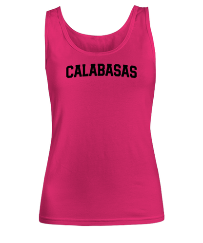 Calabasas California Moving Away Womens Tank Top Shirt Unique Woman Tshirt