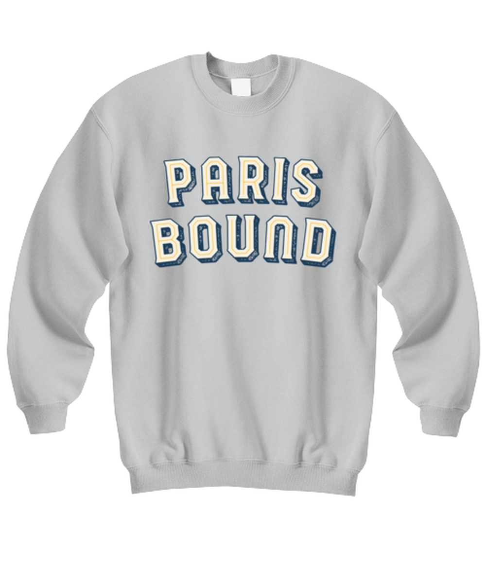 Moving to Paris France Moving Away Housewarming Sweatshirt Shirt Unique Sweater Jumper Tshirt