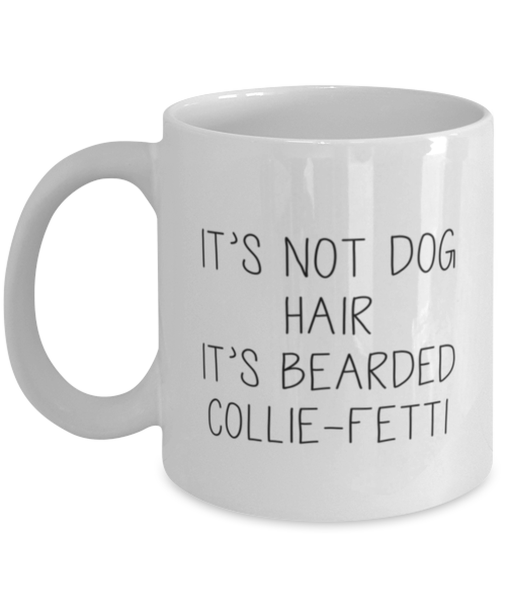 Bearded Collie Coffee Mug Unique Birthday Cup Men Women