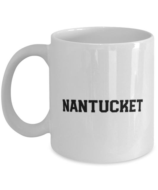 Nantucket Massachusetts Moving Away Coffee Mug Unique Birthday Cup Men Women