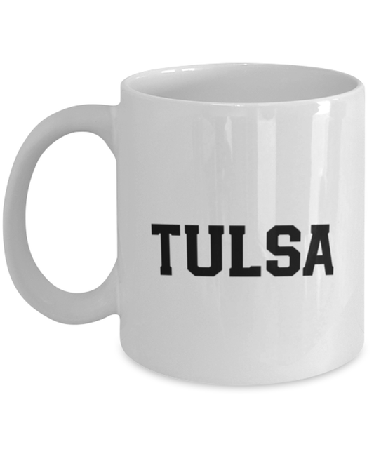 Tulsa Oklahoma Moving Away Coffee Mug Unique Birthday Cup Men Women