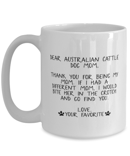 Australian Cattle Dog Mom Coffee Mug Unique Birthday Cup Men Women