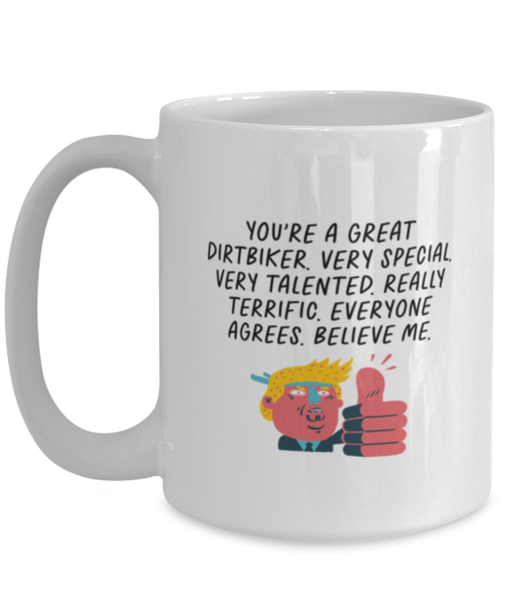 Dirtbiking Dirt Bike Dirtbike Bike Coffee Mug Unique Birthday Cup Men Women