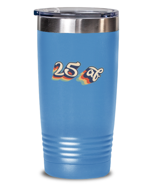 25th Birthday Retro 70s 25 Year Travel Coffee Mug Unique Reusable Tumbler Cup Men Women