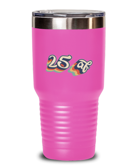 25th Birthday Retro 70s 25 Year Travel Coffee Mug Unique Reusable Tumbler Cup Men Women