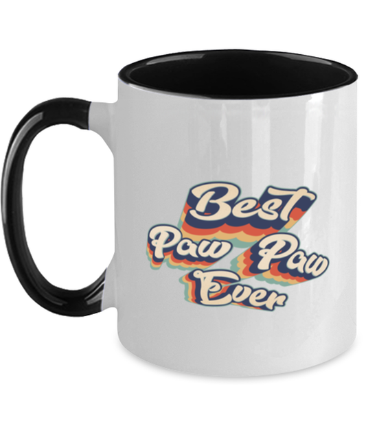 Paw Paw Best Ever Black Handle Coffee Mug Unique Reusable Cup Men Women