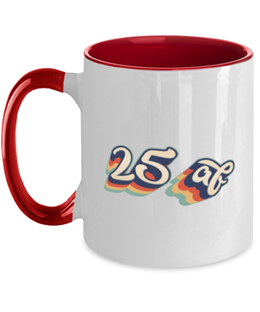 25th Birthday Retro 70s 25 Year Red Handle Coffee Mug Unique Reusable Cup Men Women