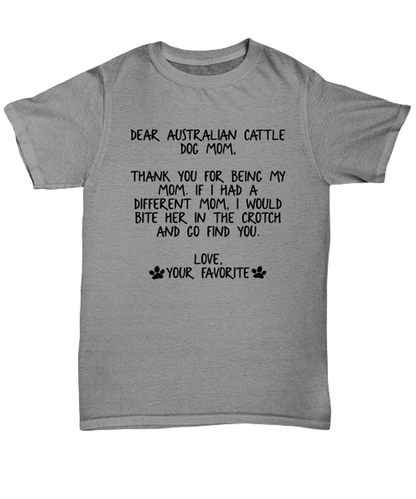 Australian Cattle Dog Mom T Shirt Unique Unisex Tshirt Cute Tee