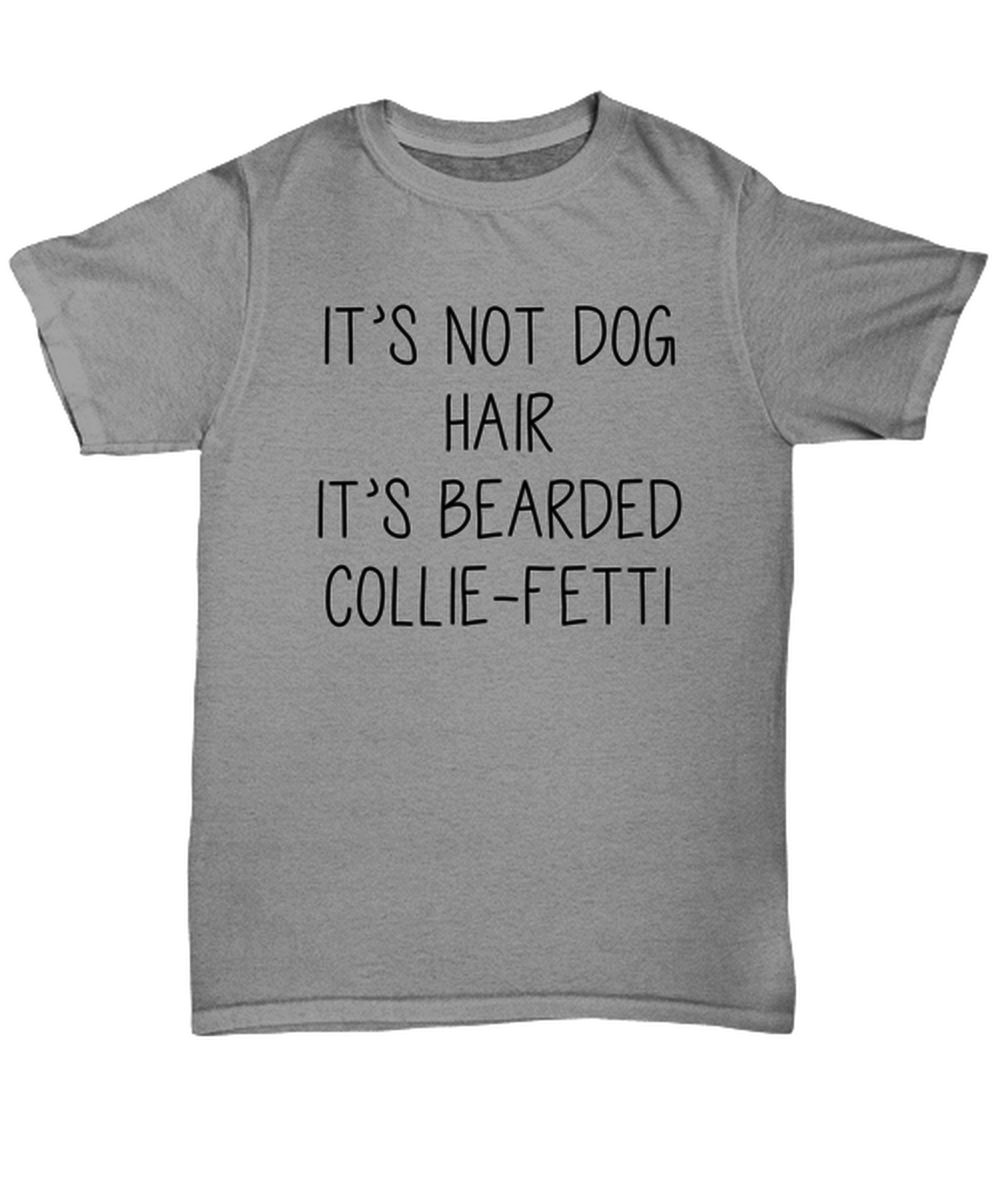 Bearded Collie T Shirt Unique Unisex Tshirt Cute Tee