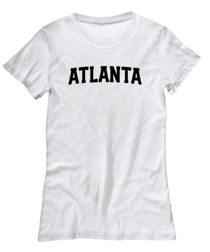 Atlanta Georgia Moving Away Womens T Shirt Unique Woman Tshirt Cute Tee