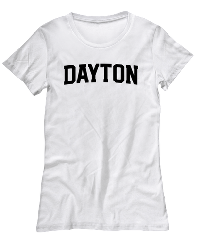 Dayton Ohio Moving Away Womens T Shirt Unique Woman Tshirt Cute Tee