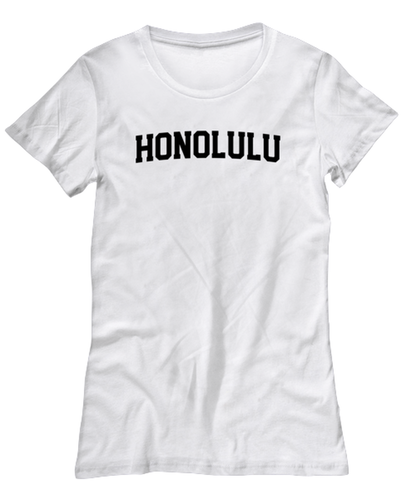 Honolulu Hawaii Moving Away Womens T Shirt Unique Woman Tshirt Cute Tee