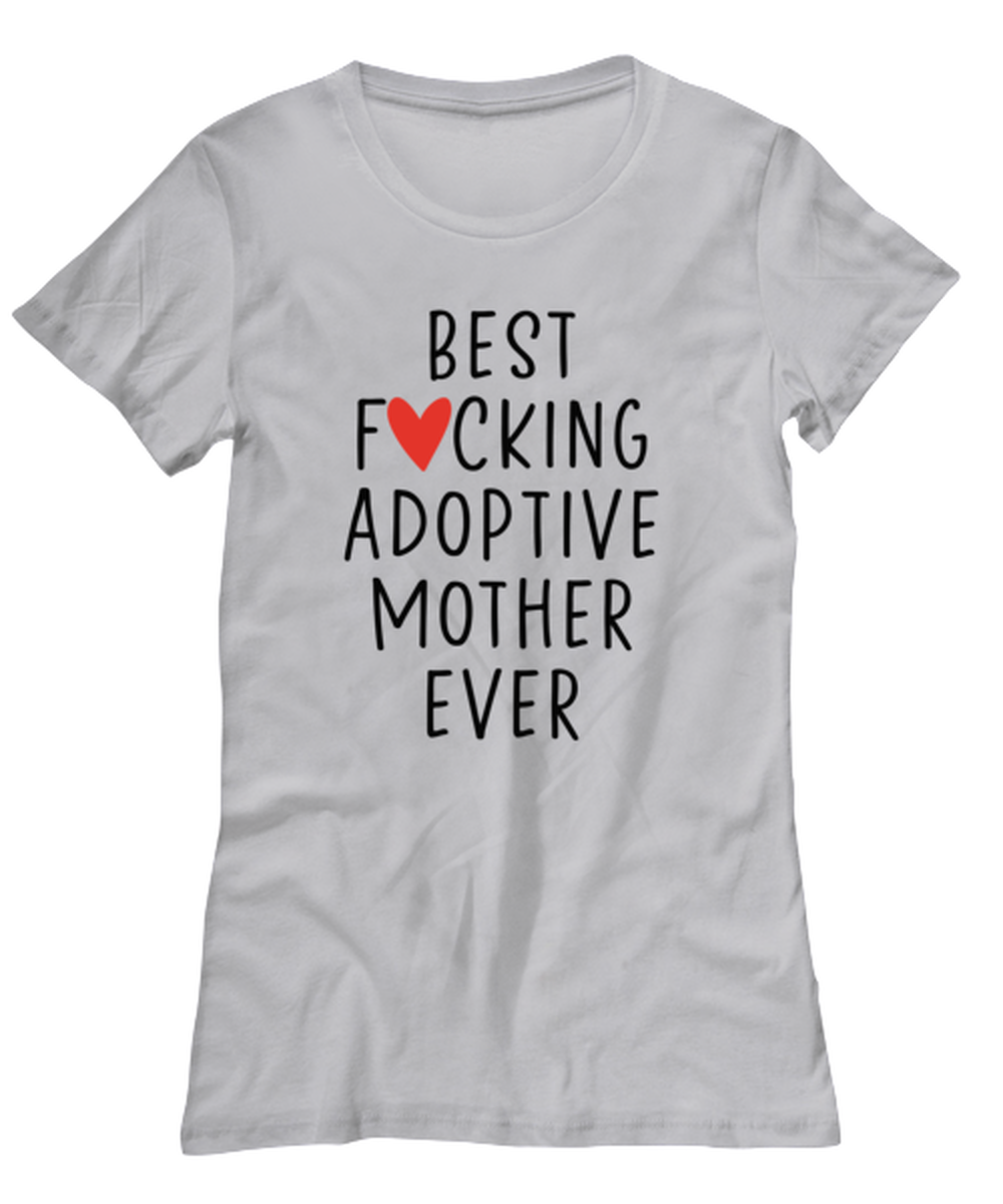 Adoptive Mother Womens T Shirt Unique Woman Tshirt Cute Tee