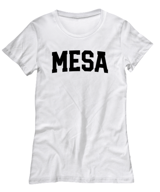 Mesa Arizona Moving Away Womens T Shirt Unique Woman Tshirt Cute Tee