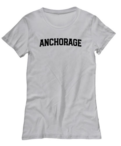 Anchorage Alaska Moving Away Womens T Shirt Unique Woman Tshirt Cute Tee