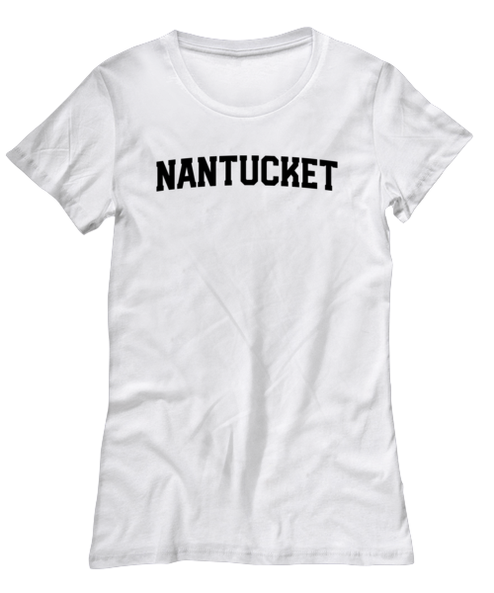 Nantucket Massachusetts Moving Away Womens T Shirt Unique Woman Tshirt Cute Tee