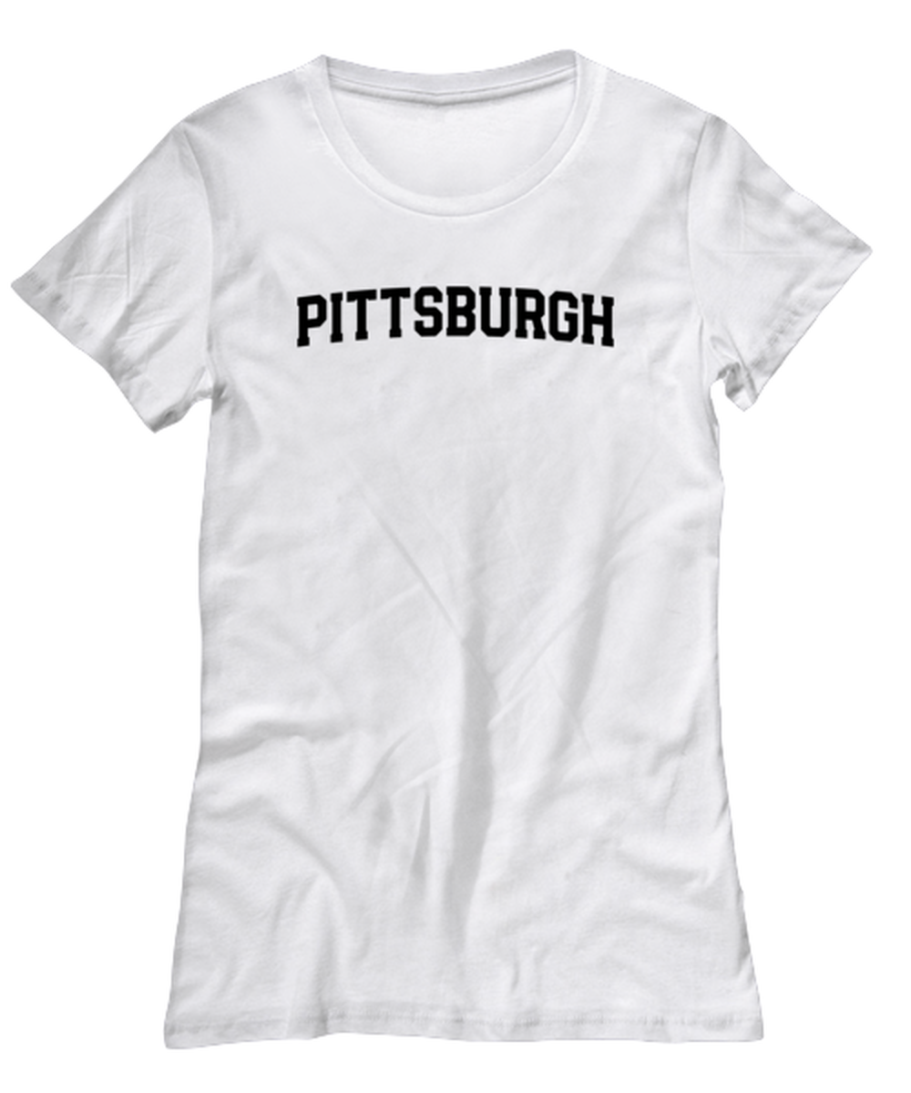 Pittsburgh Pennsylvania Moving Away Womens T Shirt Unique Woman Tshirt Cute Tee