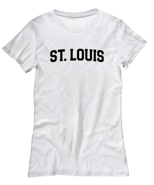 St. Louis Missouri Moving Away Womens T Shirt Unique Woman Tshirt Cute Tee