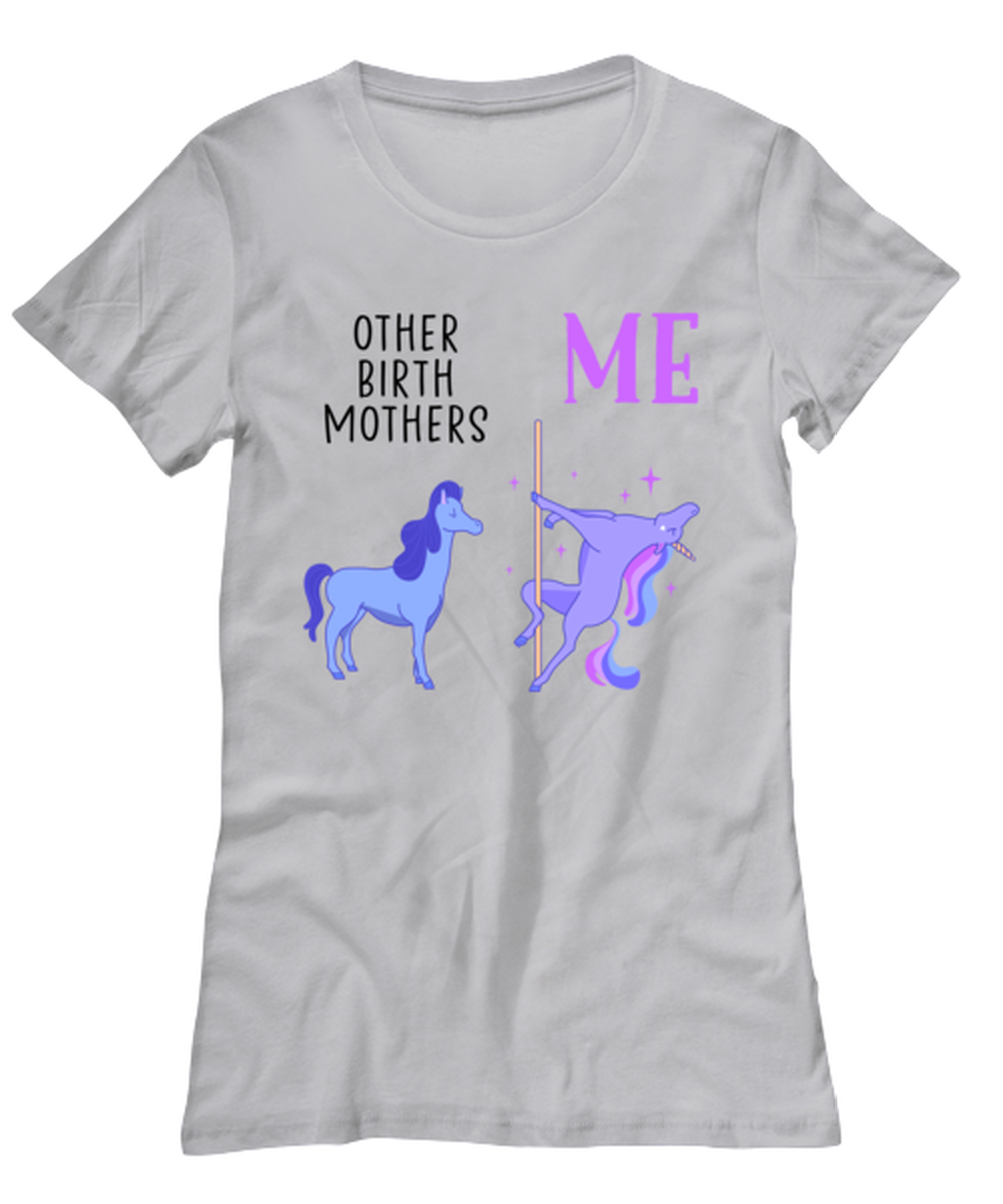 Birth Mother Womens T Shirt Unique Woman Tshirt Cute Tee