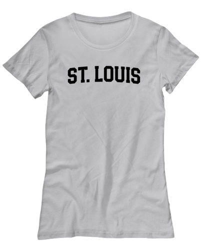 St. Louis Missouri Moving Away Womens T Shirt Unique Woman Tshirt Cute Tee