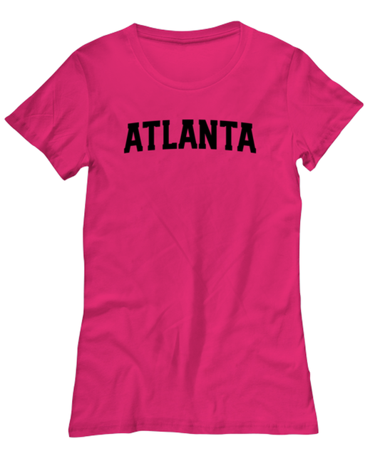 Atlanta Georgia Moving Away Womens T Shirt Unique Woman Tshirt Cute Tee