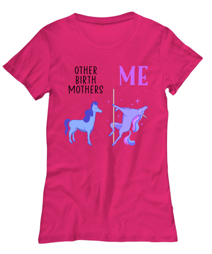 Birth Mother Womens T Shirt Unique Woman Tshirt Cute Tee