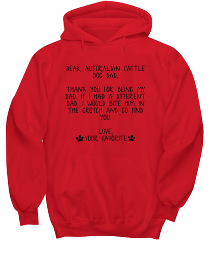 Australian Cattle Dog Dad Hoodie Shirt Unique Cute Hooded Tshirt Sweatshirt