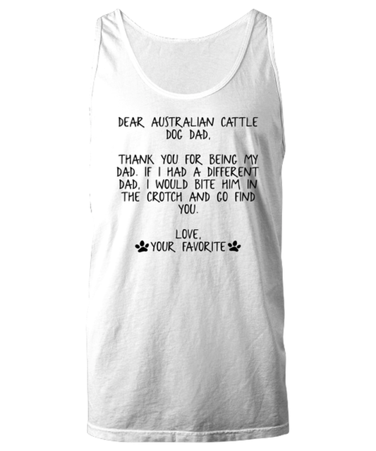 Australian Cattle Dog Dad Unisex Tank Shirt Unique Cute Tshirt