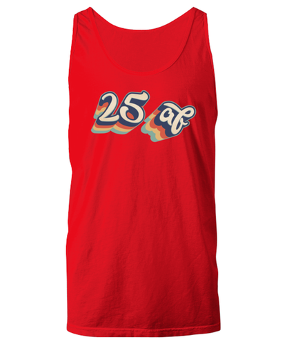 25th Birthday Retro 70s 25 Year Unisex Tank Shirt Unique Cute Tshirt