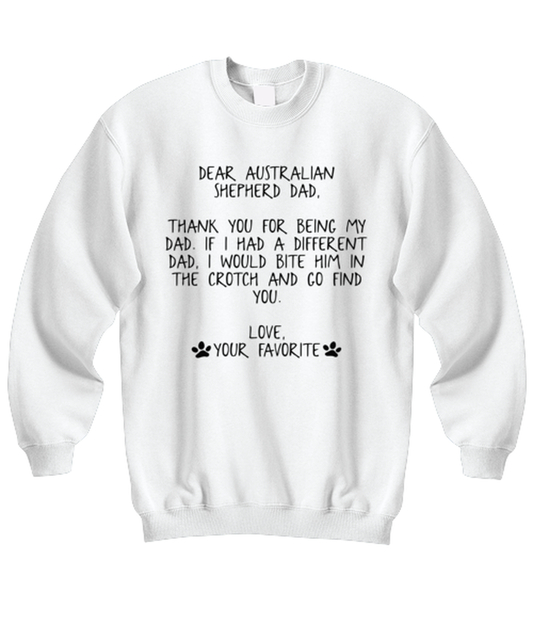 Australian Shepherd Dad Unisex Sweatshirt Shirt Unique Cute Sweater Tshirt Jumper