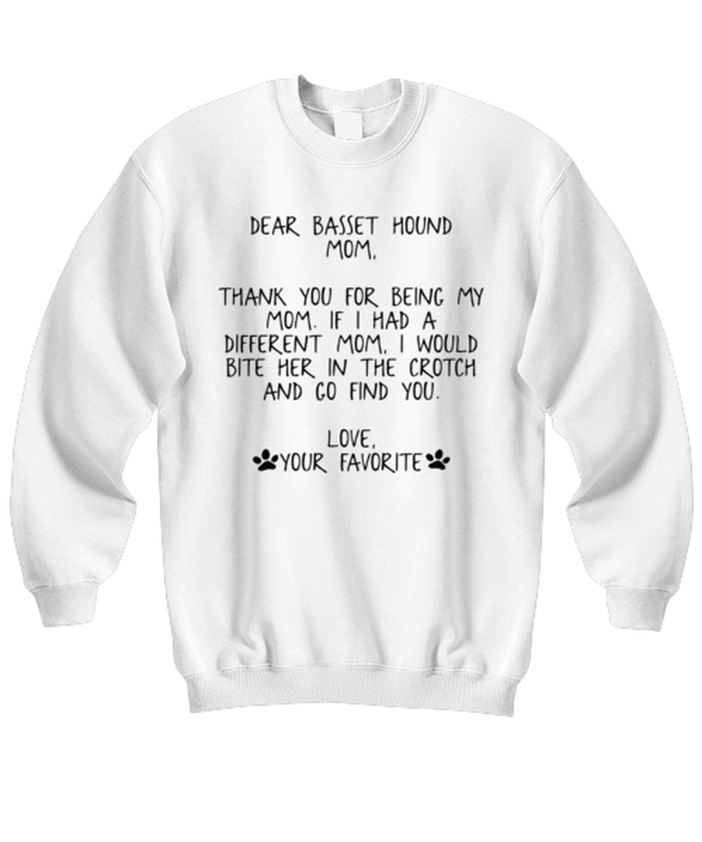 Basset Hound Mom Unisex Sweatshirt Shirt Unique Cute Sweater Tshirt Jumper