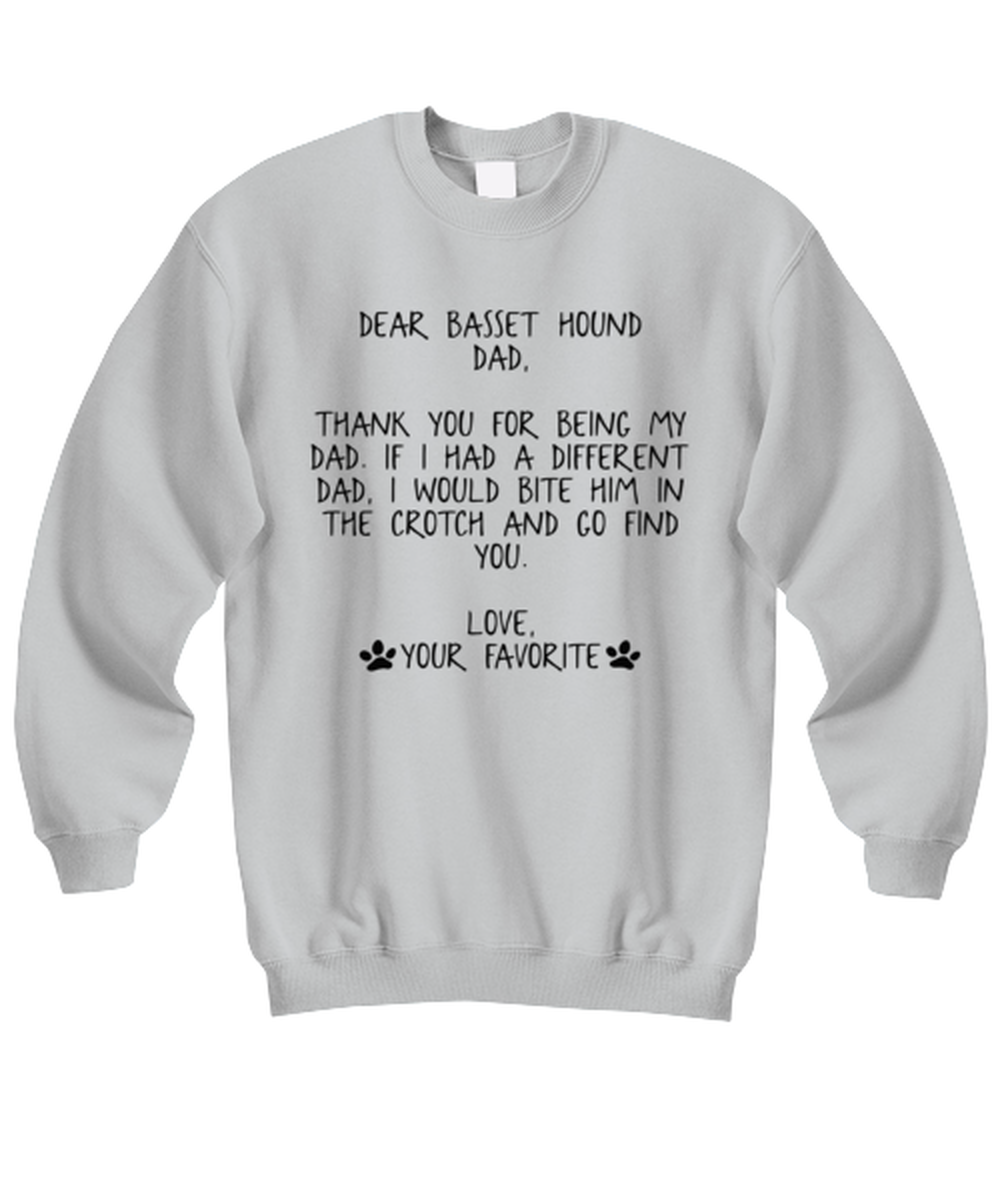 Basset Hound Dad Unisex Sweatshirt Shirt Unique Cute Sweater Tshirt Jumper