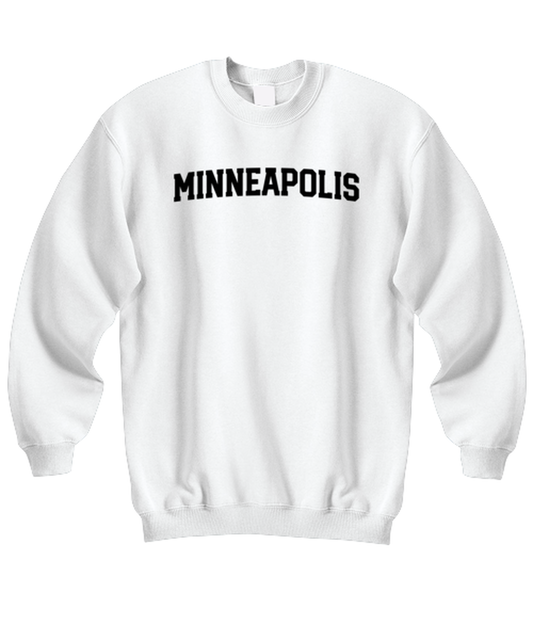 Minneapolis Minnesota Moving Away Unisex Sweatshirt Shirt Unique Cute Sweater Tshirt Jumper