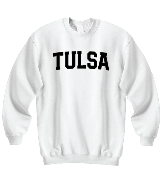 Tulsa Oklahoma Moving Away Unisex Sweatshirt Shirt Unique Cute Sweater Tshirt Jumper