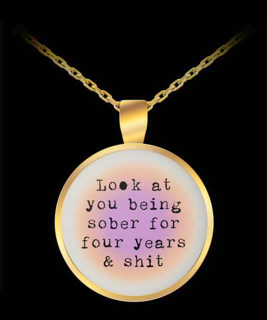 4 Four Year Sober Sobriety Recovery Pendant Necklace Jewelry Appreciation for Him Her