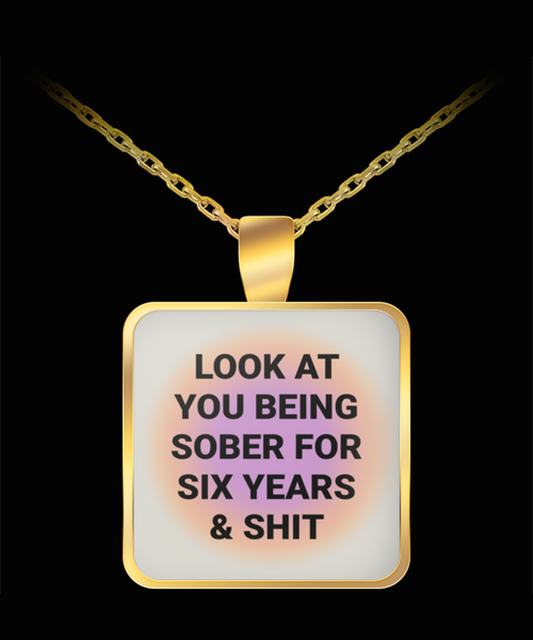 6 Six Year Sober Sobriety Recovery Pendant Necklace Jewelry Appreciation for Him Her