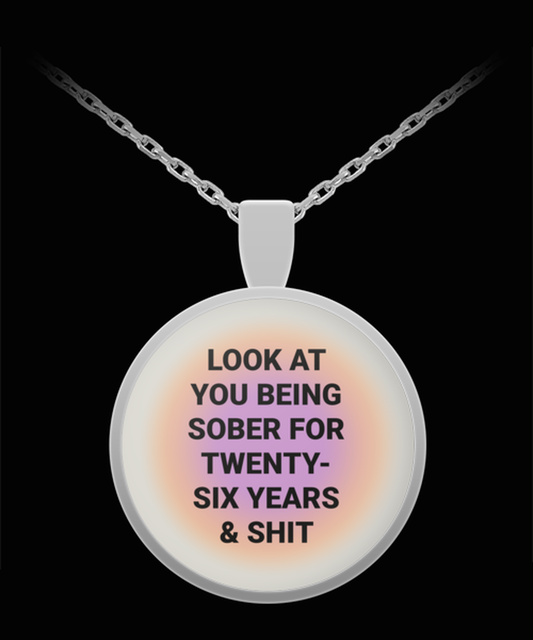 26 Twenty Six Year Sober Sobriety Recovery Pendant Necklace Jewelry Appreciation for Him Her