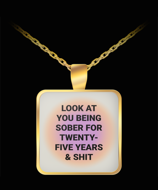 25 Twenty Five Year Sober Sobriety Recovery Pendant Necklace Jewelry Appreciation for Him Her