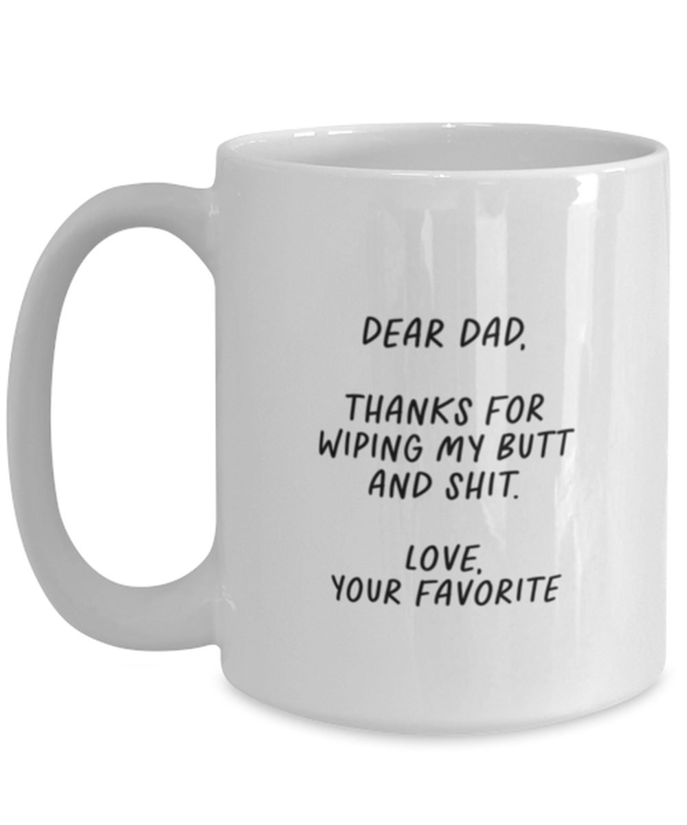 Fathers Day Dad From Daughter Son Gag From Wife Coffee Mug Cute Unique Tea Cup