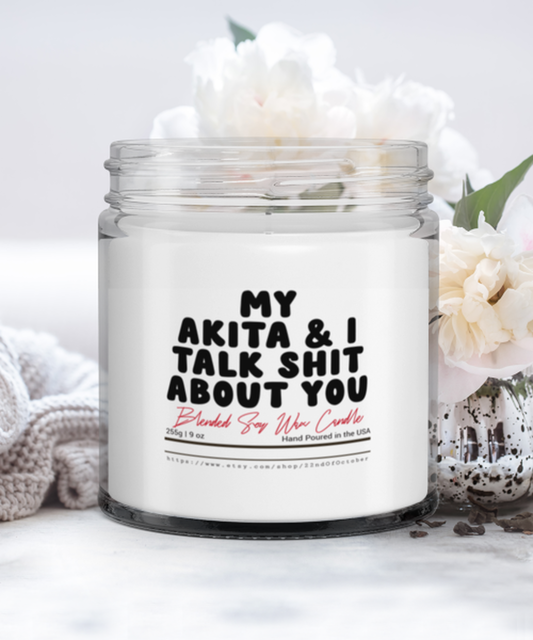 Akita Dog Owner Lover Mom Dad Funny Scented Candle, Vanilla Cozy Candle, Unique Gag Idea Stuff