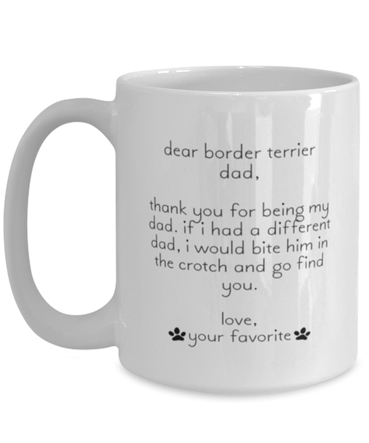 Border Terrier Dad Funny Coffee Mug, Women Men Cup, Unique Idea