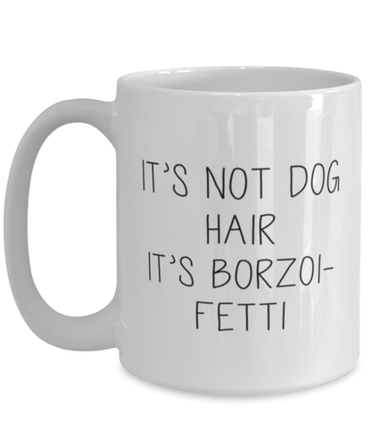 Borzoi Funny Coffee Mug, Women Men Cup, Unique Idea