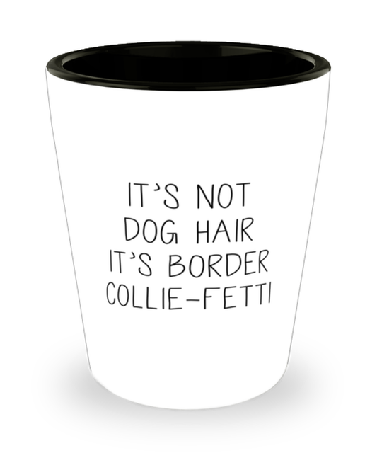 Border Collie Funny Shot Glass, Women Men Shotglass, Unique Idea