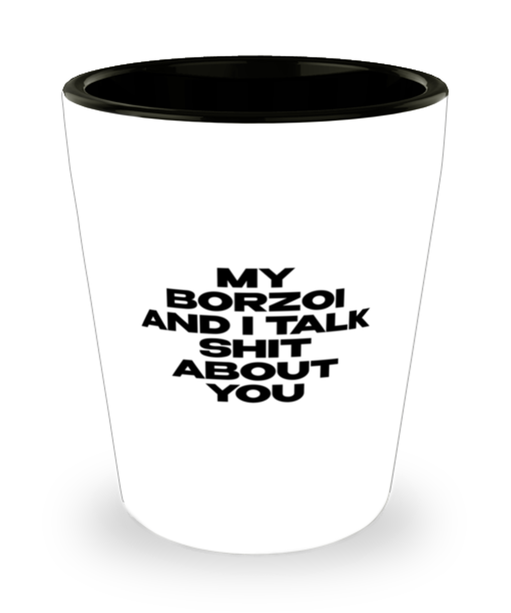 Borzoi Funny Shot Glass, Women Men Shotglass, Unique Idea